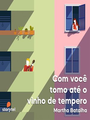 cover image of Com você tomo até o vinho de tempero